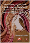 Construcci&oacute;n y aprobaci&oacute;n de la Agenda Municipal para la equidad de g&eacute;nero en el Municipio de El Alto