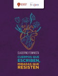 CUADERNO FEMINISTA - Cuerpos que Escriben, Miradas que Resisten